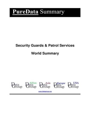 cover image of Security Guards & Patrol Services World Summary
